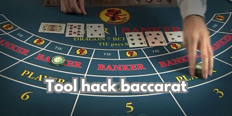 Cách sử dụng tool hack baccarat